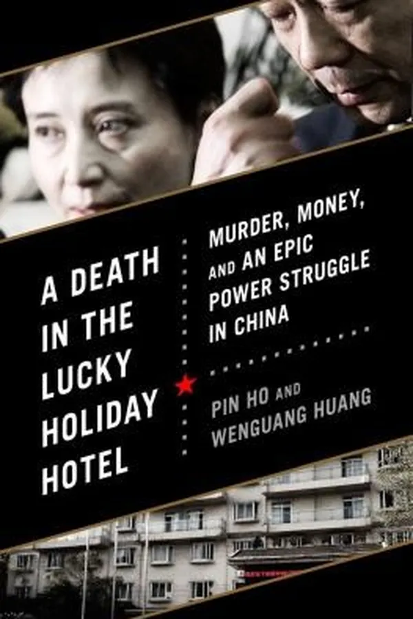 Capa de A Death In The Lucky Holiday Hotel Murder Money And An Epic Power Struggle In China