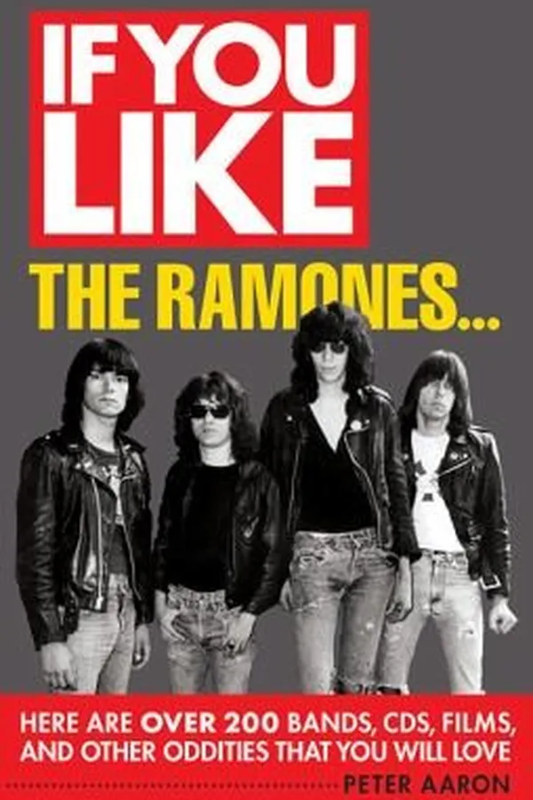 Capa de If You Like The Ramones Here Are Over 200 Bands Cds Films And Other Oddities That You Will Love