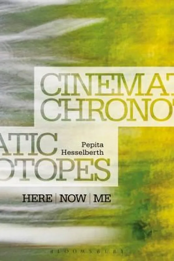 Capa de Cinematic Chronotopes Here Now Me