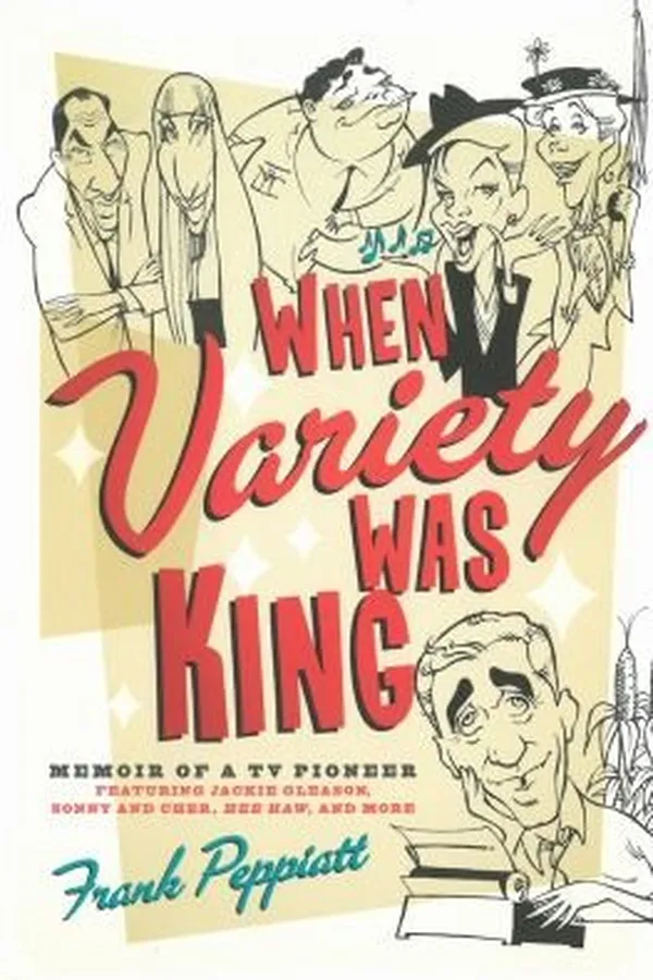 Capa de When Variety Was King Memoir of a TV Pioneer