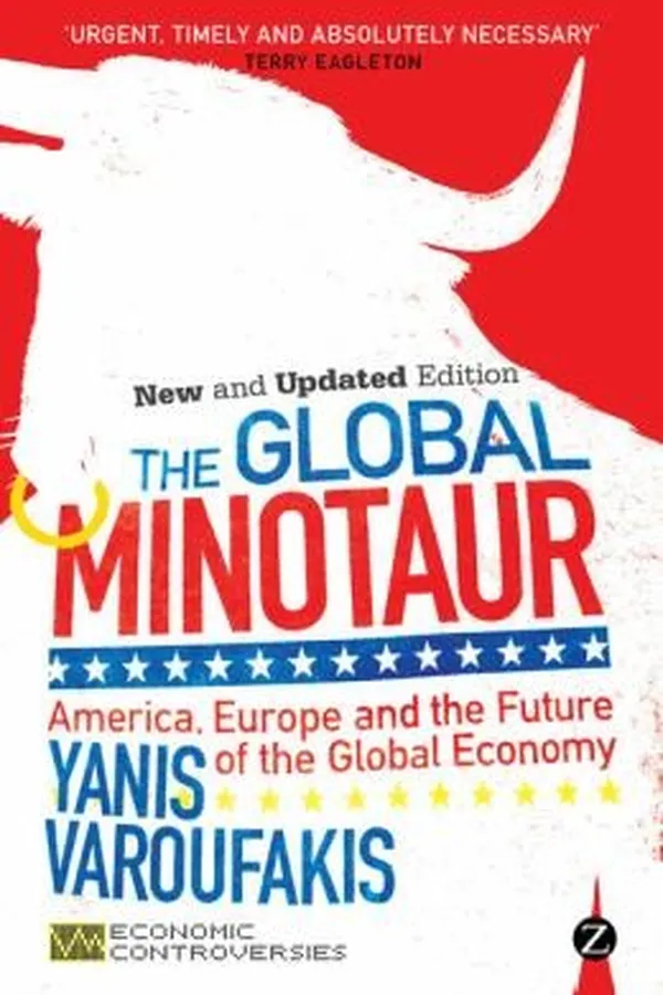 Capa de The Global Minotaur America Europe And The Future Of The Global Economy