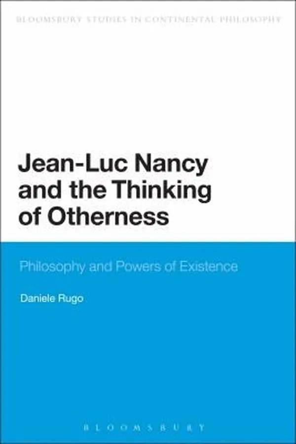 Capa de Jeanluc Nancy And The Thinking Of Otherness Philosophy And Powers Of Existence