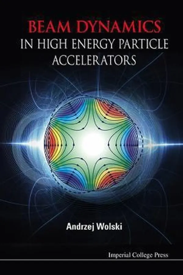 Capa de Beam Dynamics In High Energy Particle Accelerators