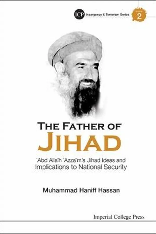 Capa de The Father Of Jihad Abd Allah Azzams Jihad Ideas And Implications To National Security