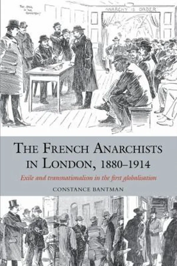 Capa de The French Anarchists in London, 1880-1914