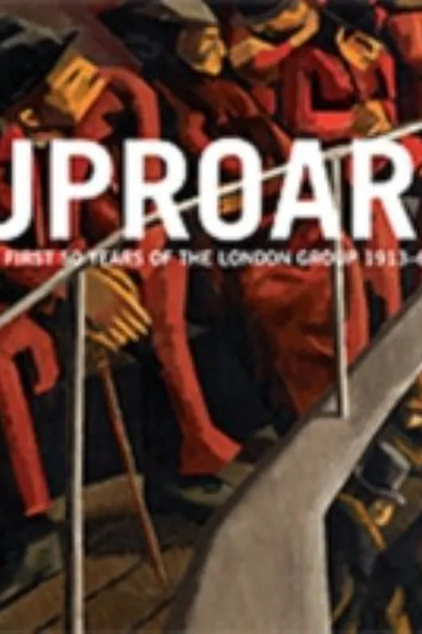 Capa de Uproar The First 50 Years Of The London Group 191363