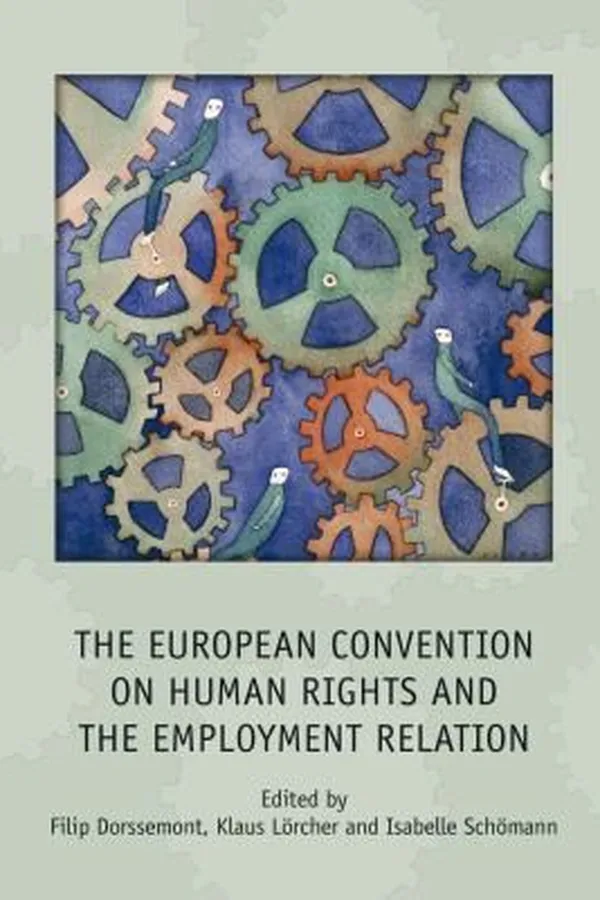 Capa de European Convention On Human Rights And The Employment Relation