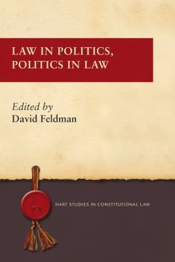 Capa de Law in Politics Politics in Law
            
                Hart Studies in Constitutional Law
