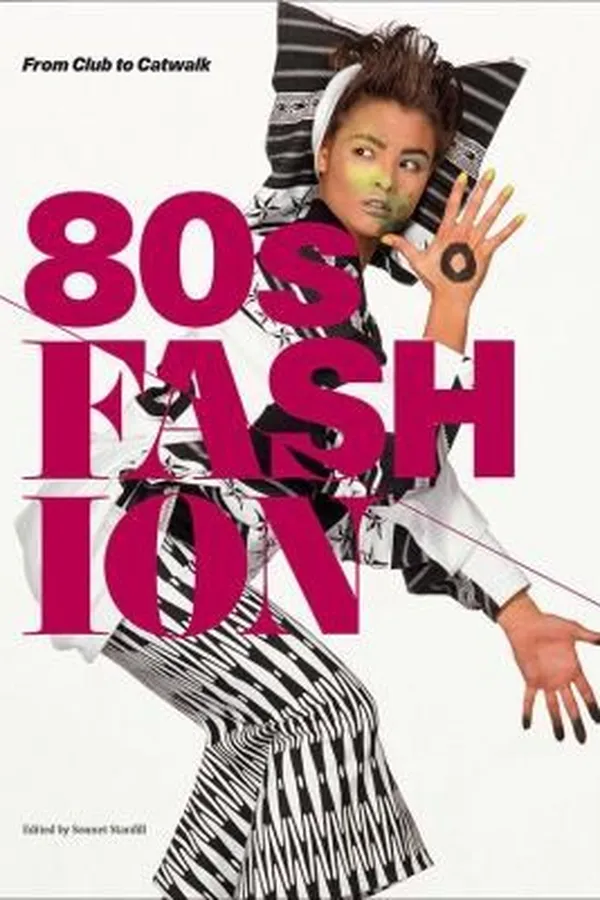 Capa de 80s Fashion From Club To Catwalk