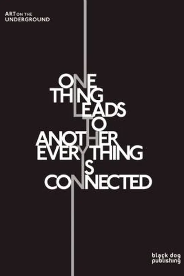 Capa de One Thing Leads To Another Everything Is Connected Art On The Underground