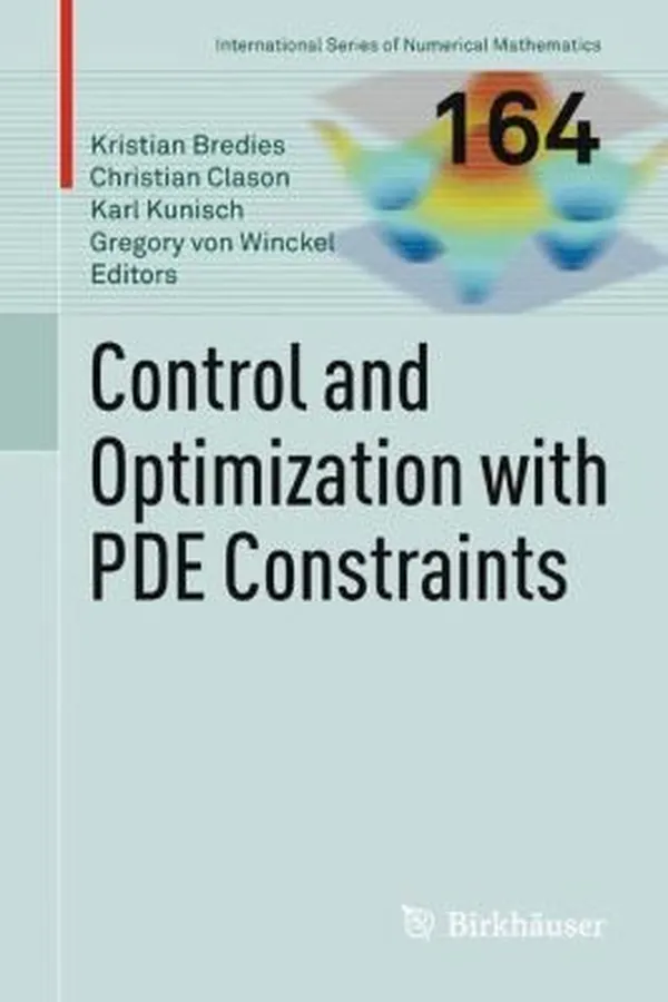 Cover of Control And Optimization With Pde Constraints