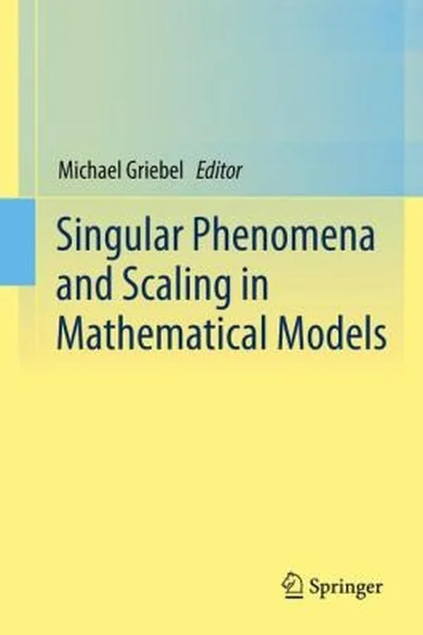 Capa de Singular Phenomena and Scaling in Mathematical Models