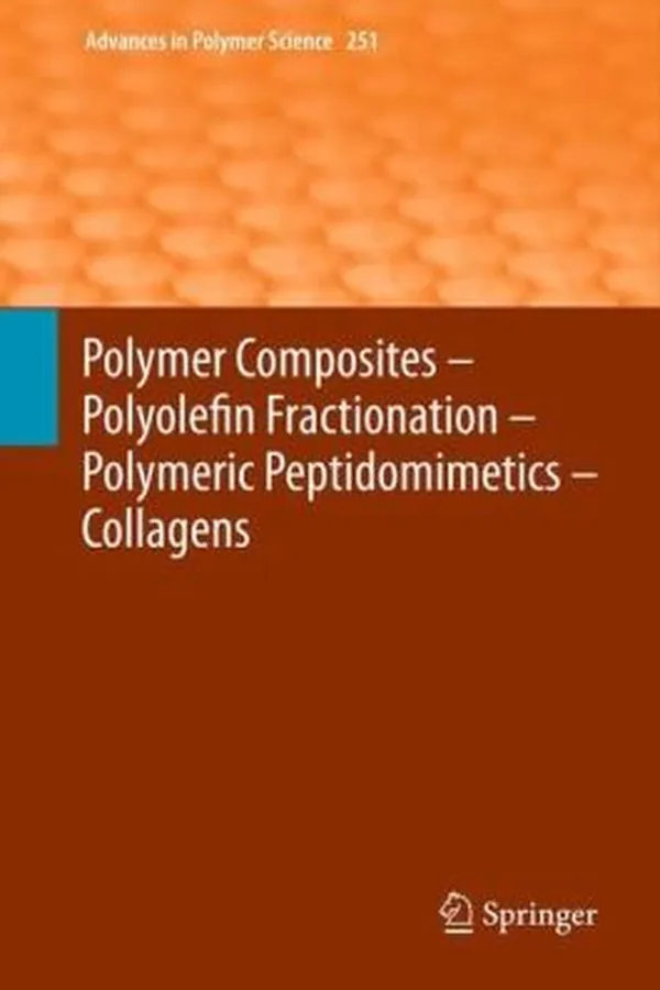 Capa de Polymer Composites Polyolefin Fractionation Polymeric Peptidomimetics Collagens