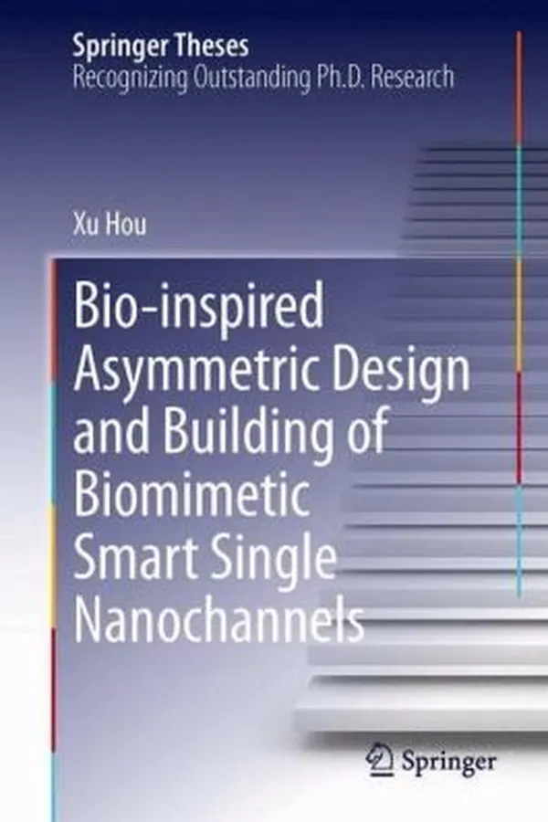 Capa de Bioinspired Asymmetric Design And Building Of Biomimetic Smart Single Nanochannels