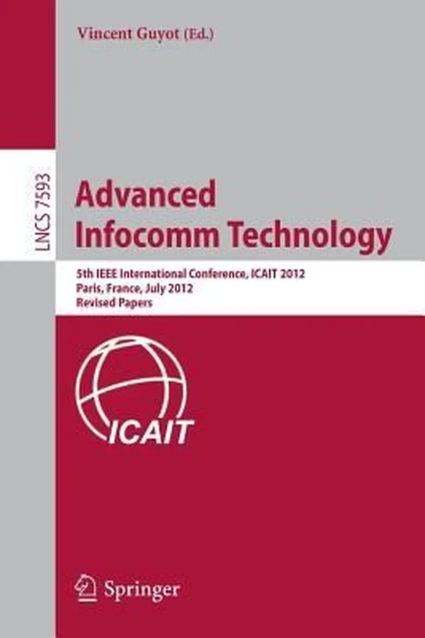 Capa de Advances Infocomm Technology 5th Ieee International Conference Revised Papers