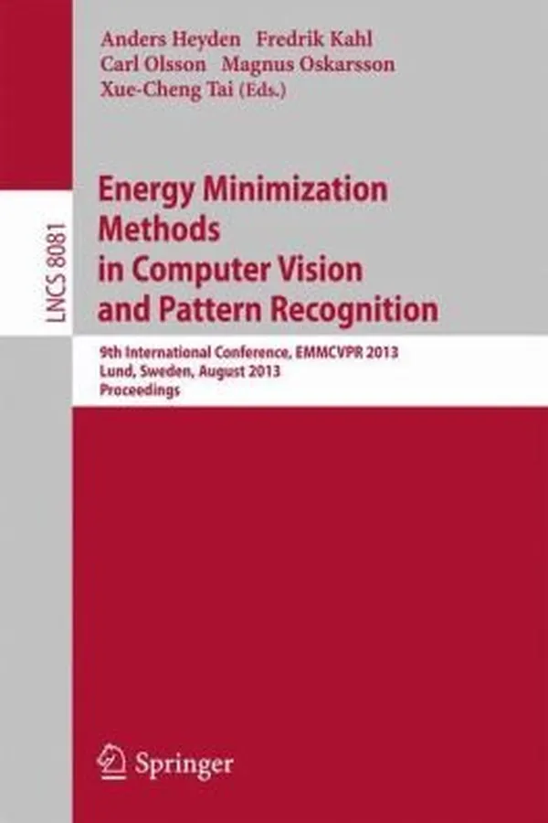Capa de Energy Minimization Methods In Computer Vision And Pattern Recognition 9th International Conference Emmcvpr 2013 Lund Sweden August 1921 2013 Proceedings