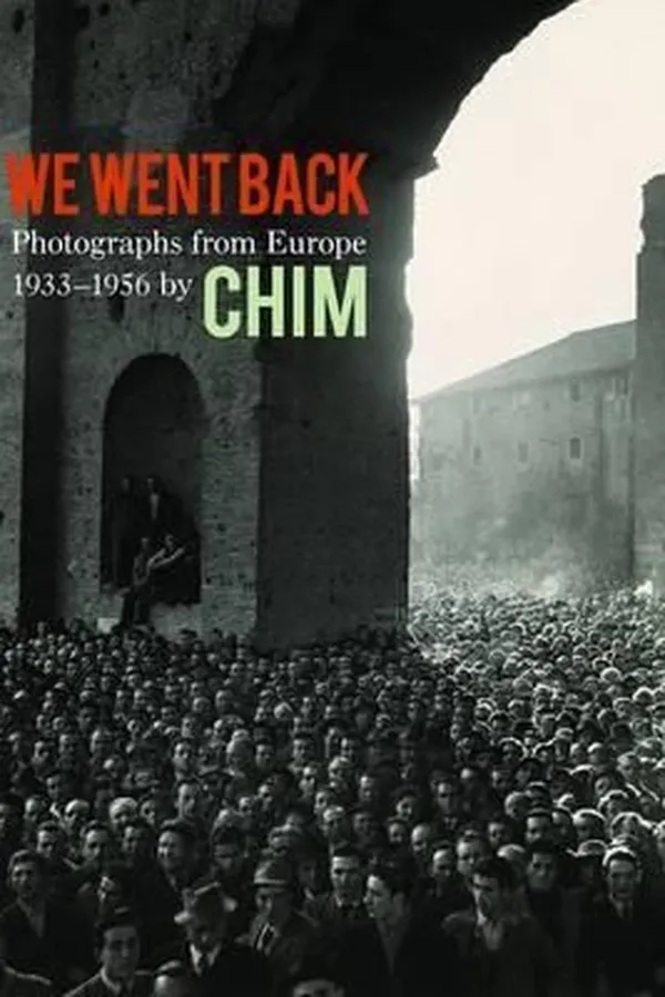 Capa de We Went Back Photographs From Europe 19331956 By Chim