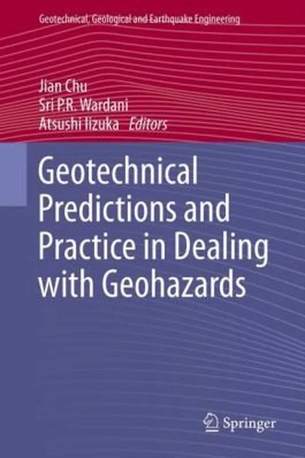 Capa de Geotechnical Predictions and Practice in Dealing with Geohazards
            
                Geotechnical Geological and Earthquake Engineering