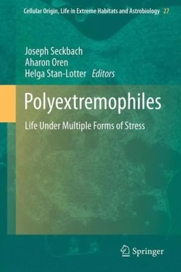 Capa de Polyextremophiles Life Under Multiple Forms Of Stress
