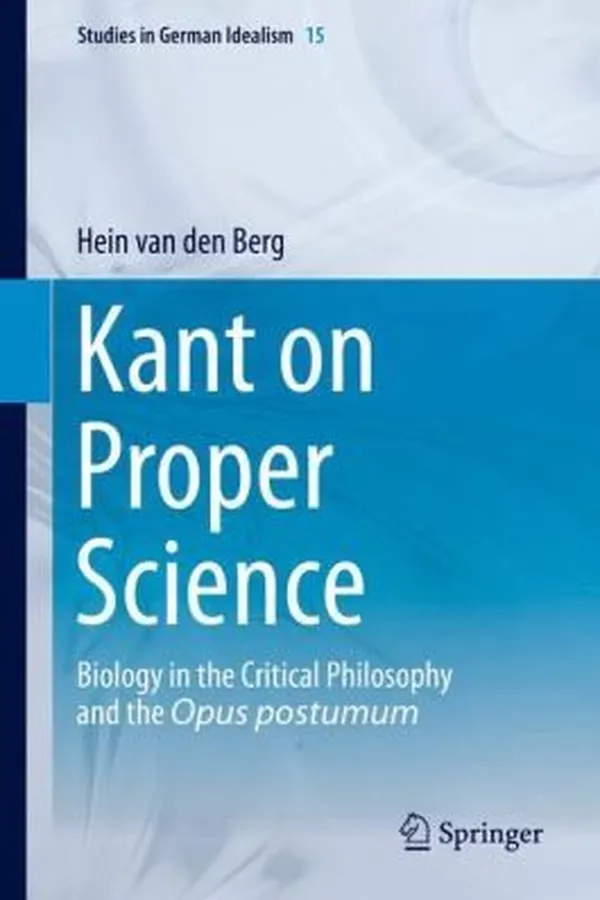 Capa de Kant On Proper Science Biology In The Critical Philosophy And The Opus Postumum
