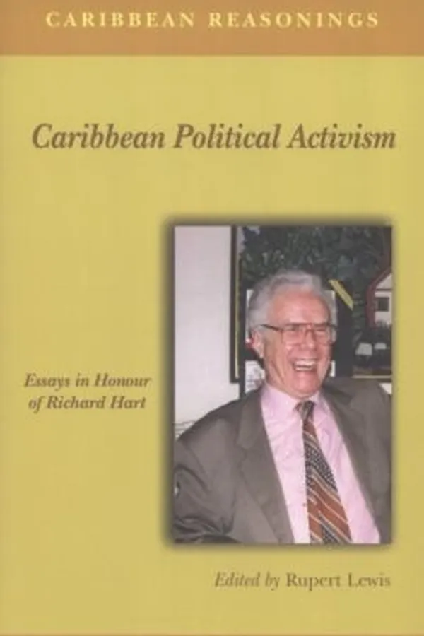 Capa de Caribbean Political Activism Essays In Honour Of Richard Hart