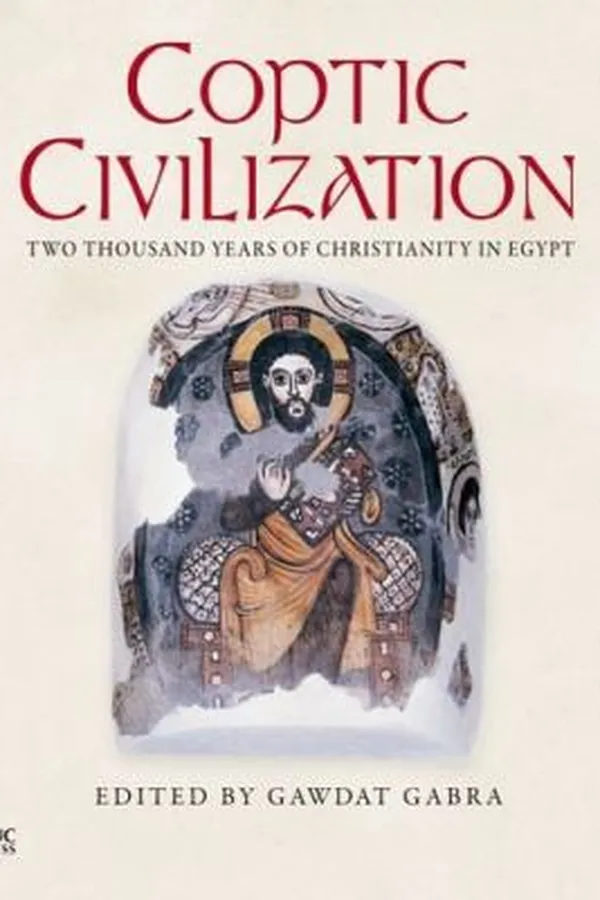 Capa de Coptic Civilization Two Thousand Years Of Christianity In Egypt