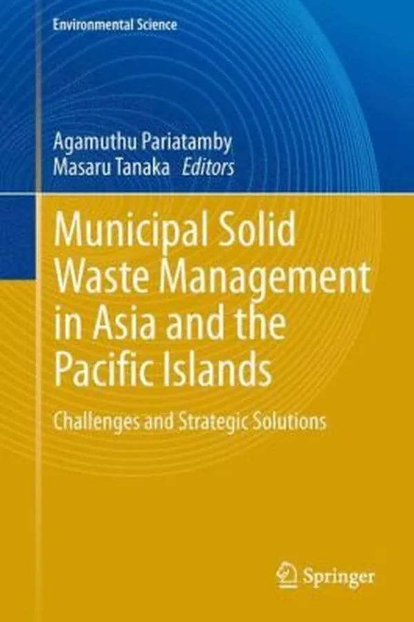 Capa de Municipal Solid Waste Management In Asia And The Pacific Islands Challenges And Strategic Solutions