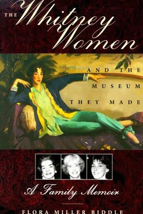 Capa de The Whitney Women and the Museum They Made
