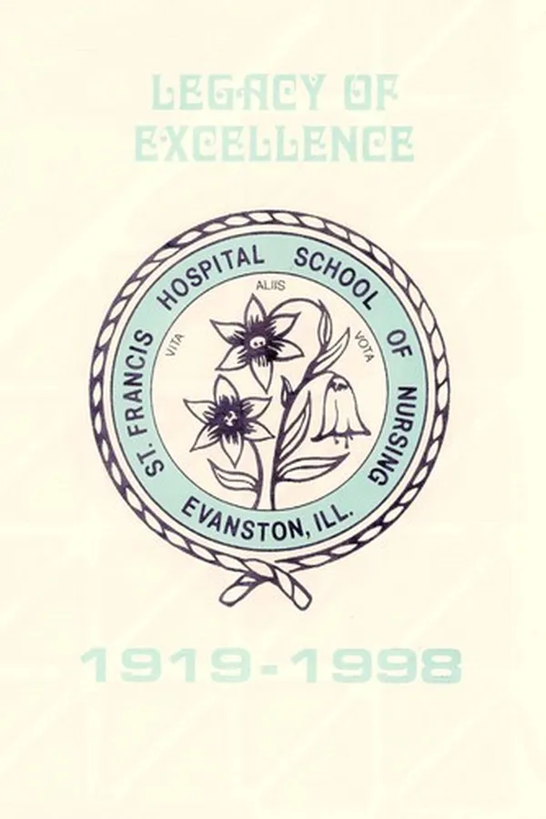Capa de Legacy of Excellence - St. Francis Hospital School of Nursing