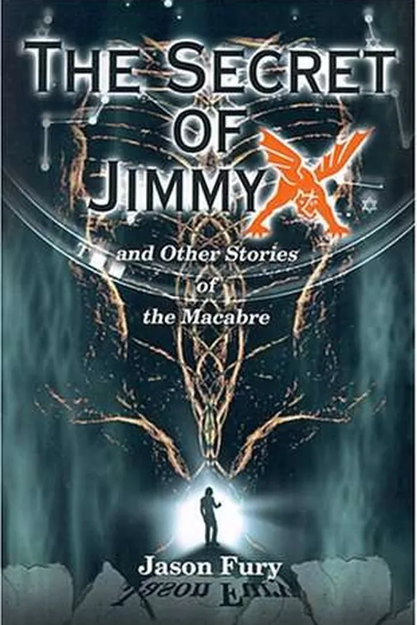 Capa de The Secret of Jimmy X and Other Stories of the Macabre