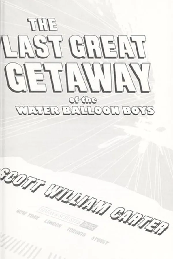 Capa de The last great getaway of the Water Balloon Boys