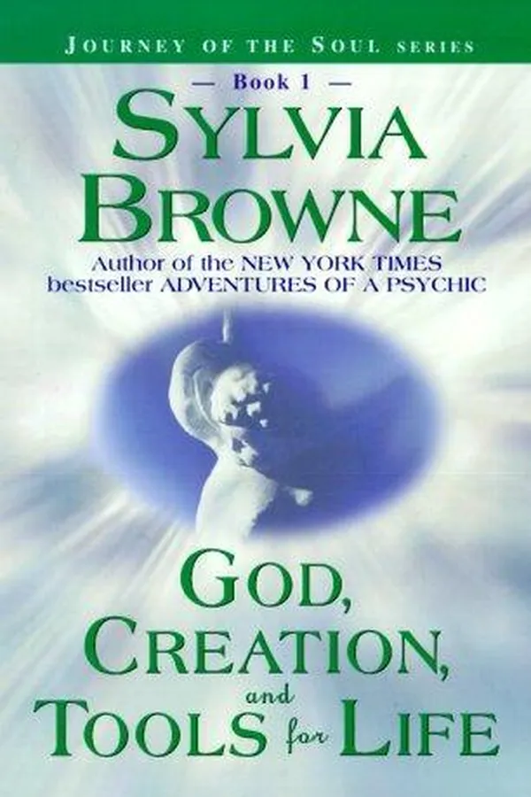 Capa de God, Creation, and Tools for Life (Book 1) (Journey of the Soul Series)