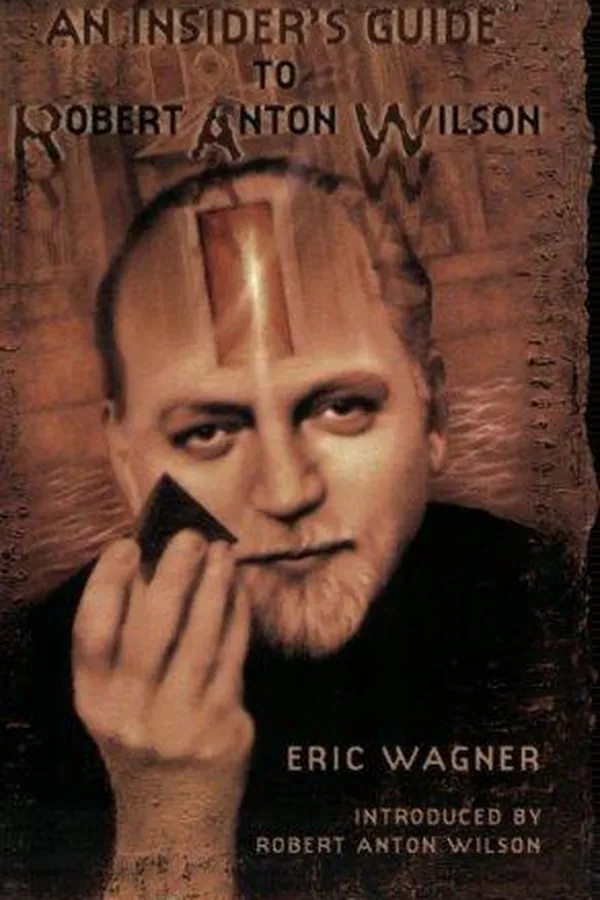 Cover of An Insider's Guide to Robert Anton Wilson