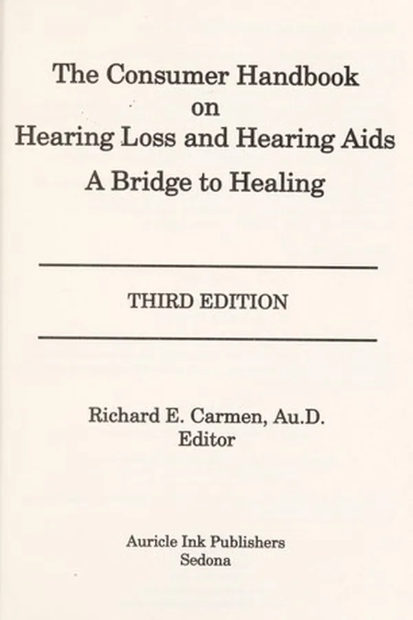 Capa de The consumer handbook on hearing loss and hearing aids : a bridge to healing