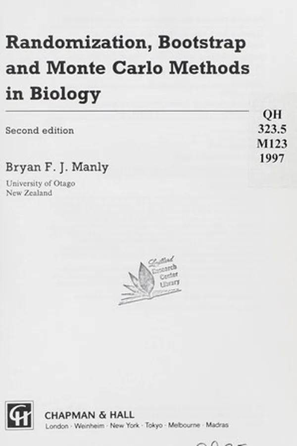 Cover of Randomization, bootstrap and Monte Carlo methods in biology