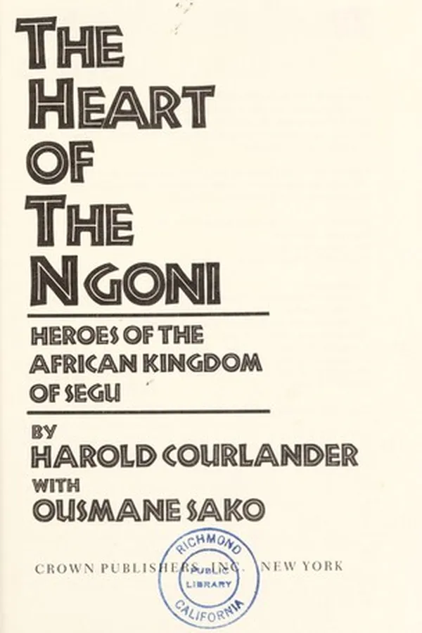 Capa de The Heart of the Ngoni : heroes of the African kingdom of Segu