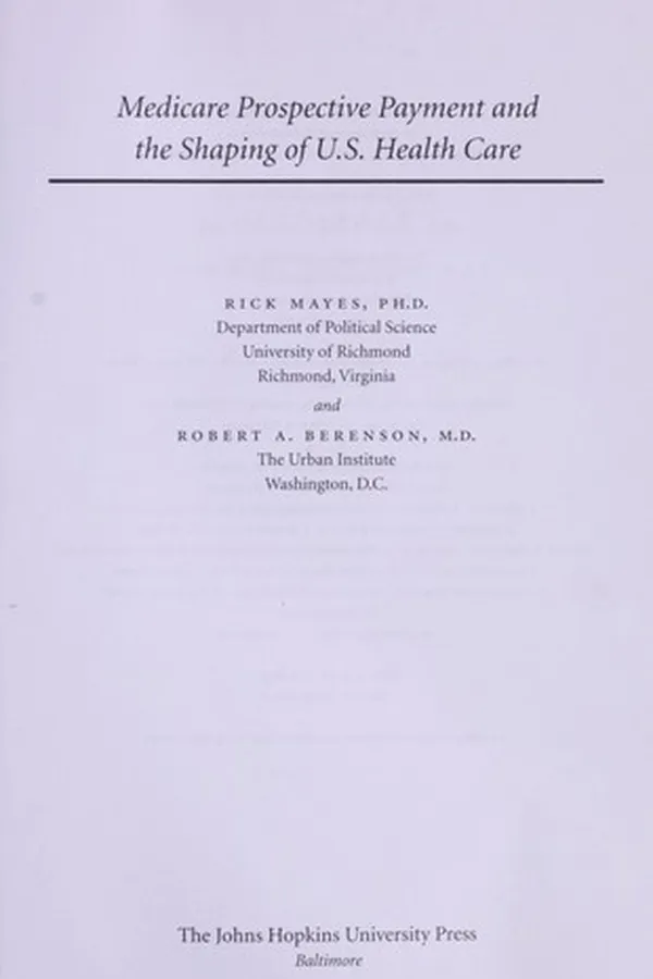 Capa de Medicare prospective payment and the shaping of U.S. health care