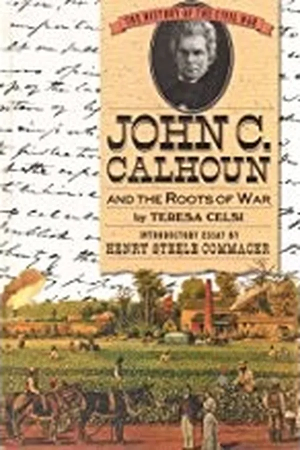 Capa de John C. Calhoun and the roots of war