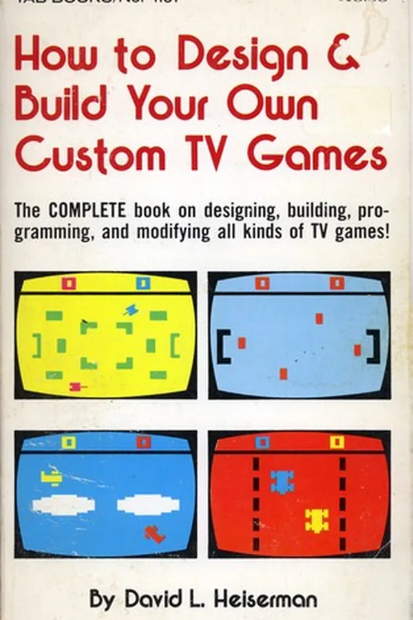 Capa de How to design & build your own custom TV games