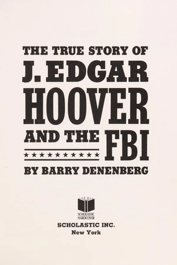 Capa de The true story of J. Edgar Hoover and the FBI