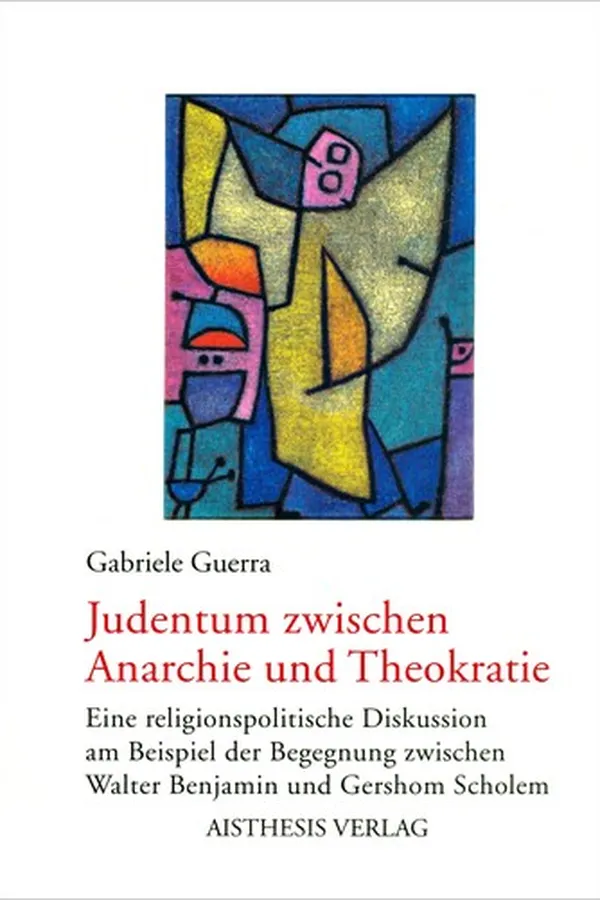 Capa de Judentum zwischen Anarchie und Theokratie