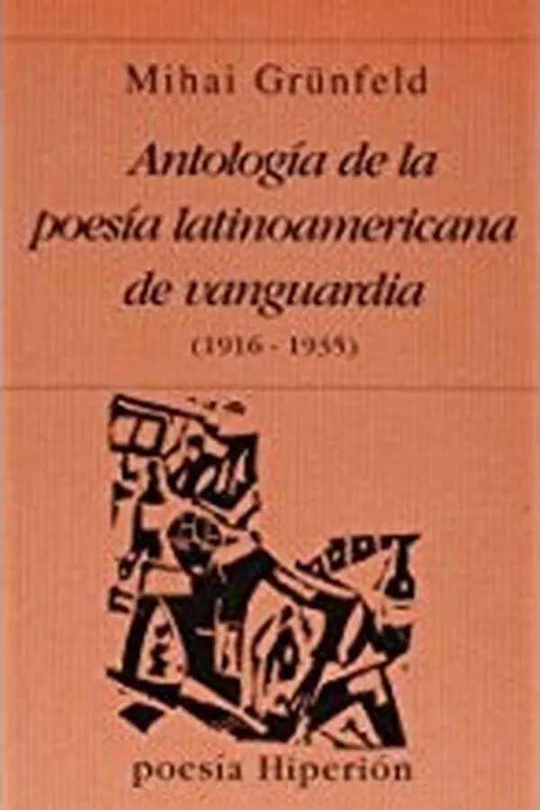 Capa de Antología de la poesía latinoamericana de vanguardia, 1916-1935