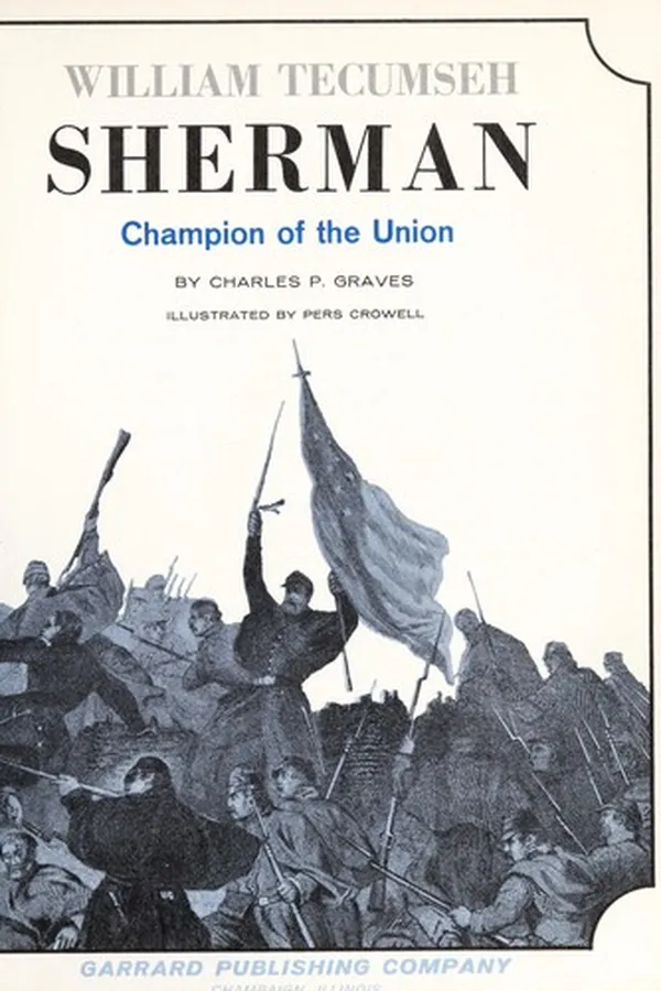 Capa de William Tecumseh Sherman; champion of the Union