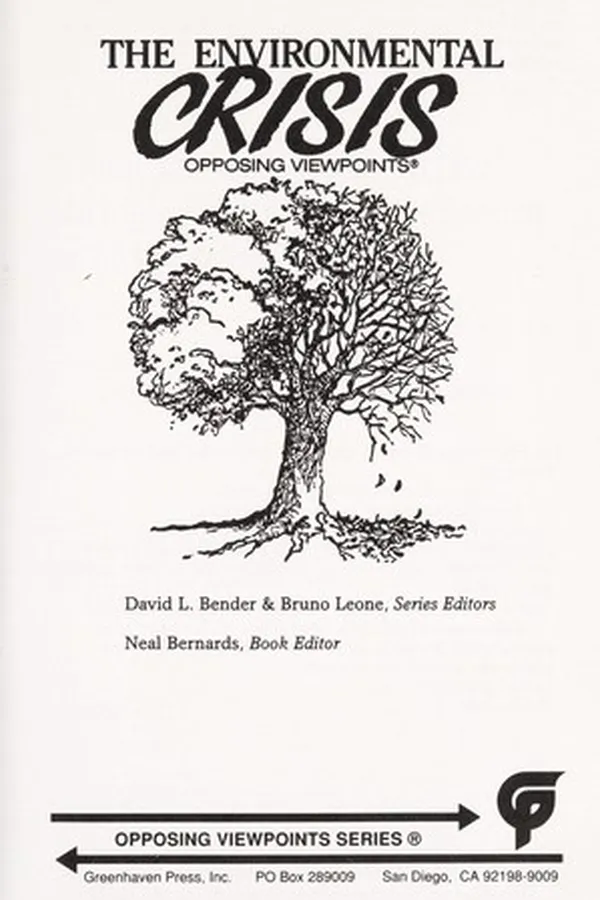 Cover of The Environmental crisis--opposing viewpoints