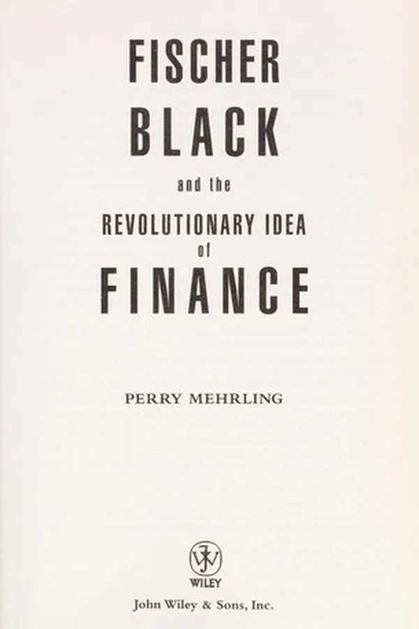 Capa de Fischer Black and the revolutionary idea of finance