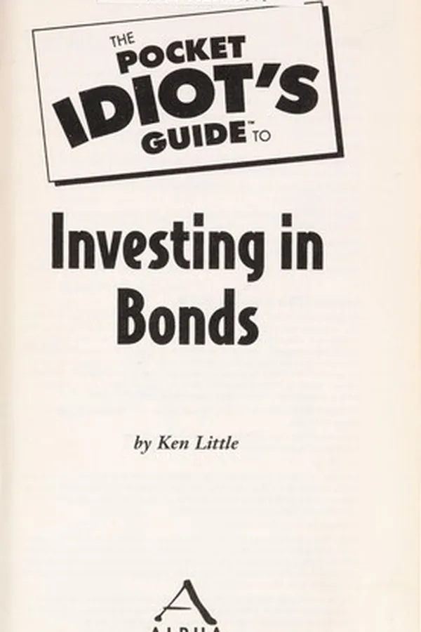 Capa de The pocket idiot's guide to investing in bonds