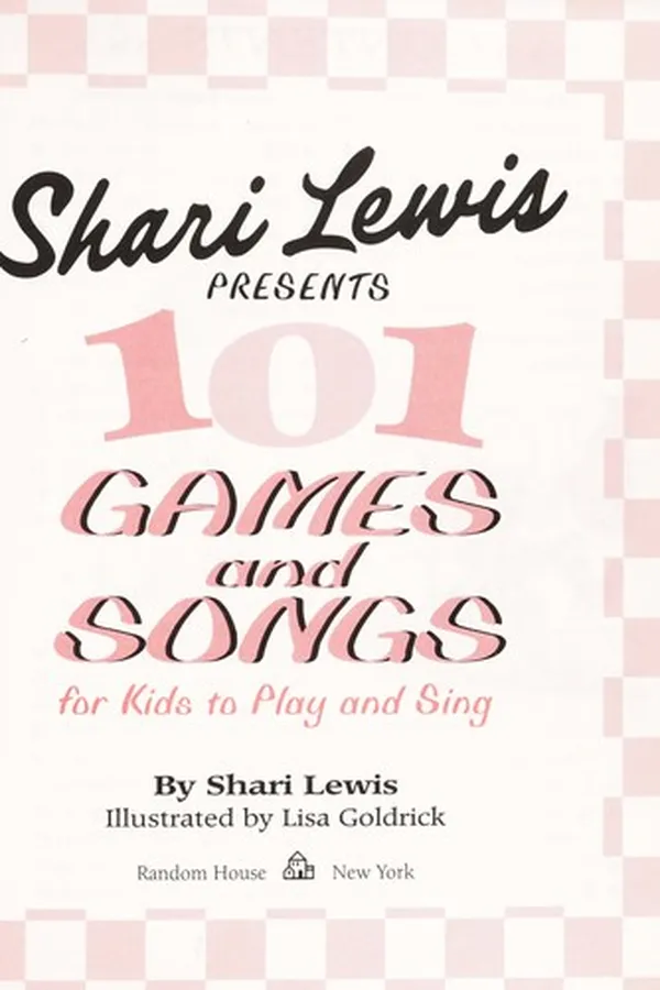 Capa de Shari Lewis presents 101 games and songs for kids to play and sing