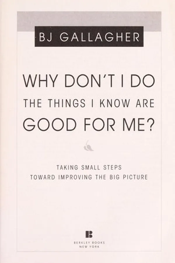 Capa de Why don't I do the things I know are good for me?