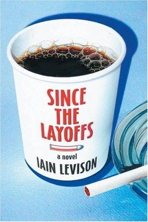 Cover of Since the layoffs
