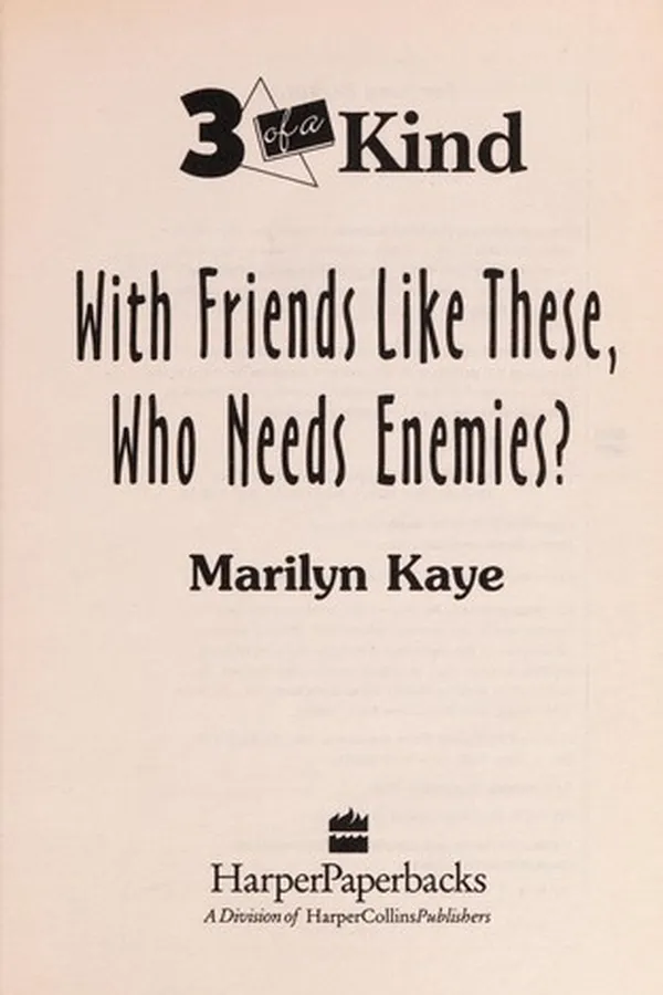 Capa de With Friends Like These, Who Needs Enemies (Three-of-a-Kind, No 1)